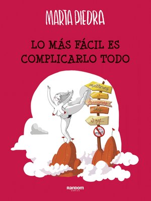 cover image of Lo más fácil es complicarlo todo